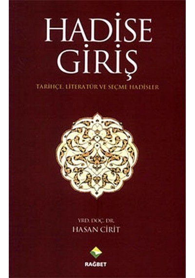 Hadise Giriş - Hasan Cirit - Rağbet Yayınları