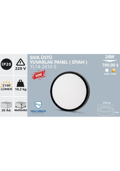 Noas: 24w Sıva Üstü Yuvarlak Led Panel, Siyah Kasa, Beyaz Işık Yl-2410-s Siyah