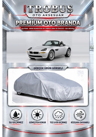 Alpina - Bmw Roadster V8 Cabrio 2004 Ve Öncesi Uyumlu Premium Araba Brandası Oto Branda Sd3 Beden