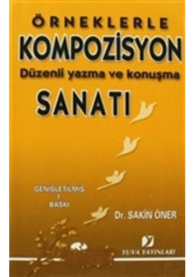 Kompozisyon Sanatı - Sakin Öner - Yuva