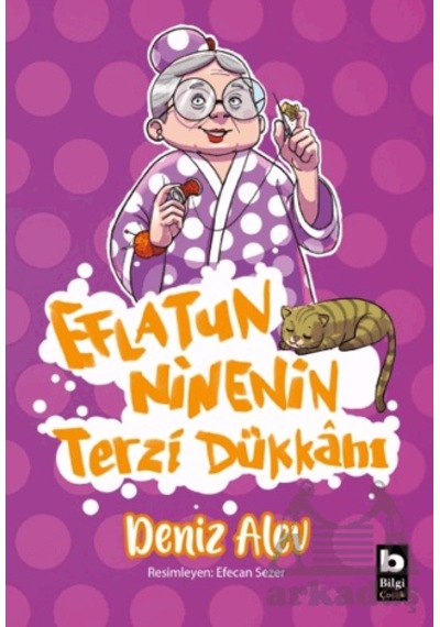 Eflatun Ninenin Terzi Dükkanı Bilgi Yayınevi