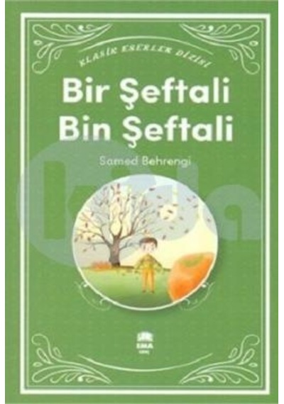 Bir Şeftali Bin Şeftali Ema Genç