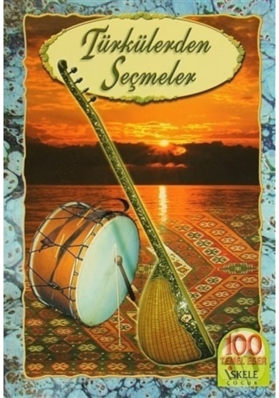 Türkülerden Seçmeler- İskele Yayıncılık