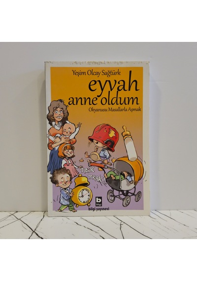 Eyvah Anne Oldum - Yeşim Olcay Sağtürk