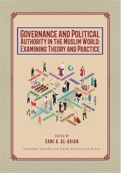 Governance And Political Authority İn The Muslim World: Examin...