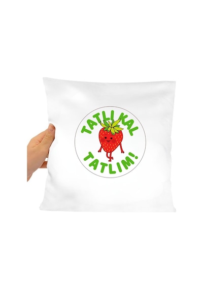 Tatlılık Tatlım Yazılı Çilek Tasarımlı Dekoratif Yastık Kılıfı Eğlenceli Tasarım, İçi Boş Beyaz