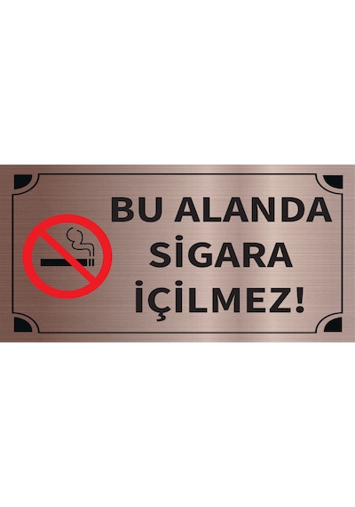 Mayeka Bu Alanda Sigara İçilmez Levha Bronz Metal Yönlendirme Tabelası Kişiye Özel
