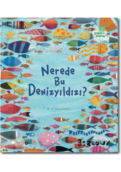 Nerede Bu Denizyıldızı? - Barroux - Redhouse Kidz Yayınları