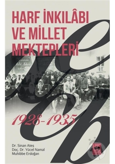 Harf Inkılabı Ve Millet Mektepleri 1928 - 1935