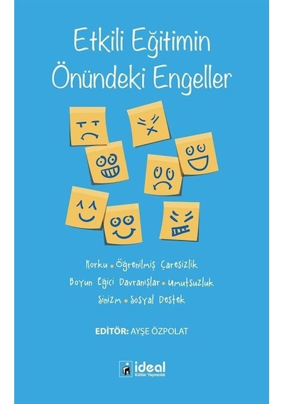 Etkili Eğitimin Önündeki Engeller / Ayşe Özpolat