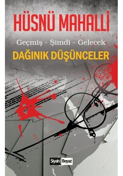 Dağınık Düşünceler - Hüsnü Mahalli - Siyah Beyaz