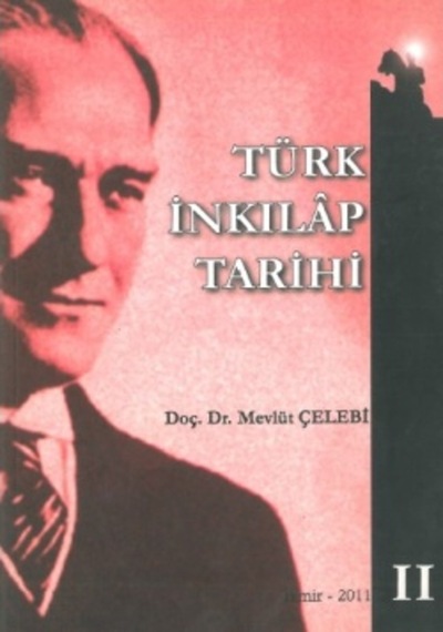 Türk İnkılap Tarihi 2 Mevlüt Çelebi