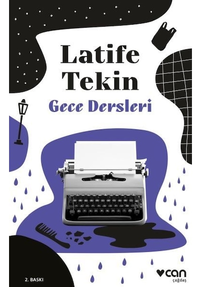 Gece Dersleri - Latife Tekin - Can Yayınları