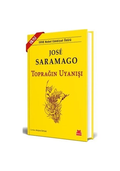 Toprağın Uyanışı Ciltli / Jose Saramago