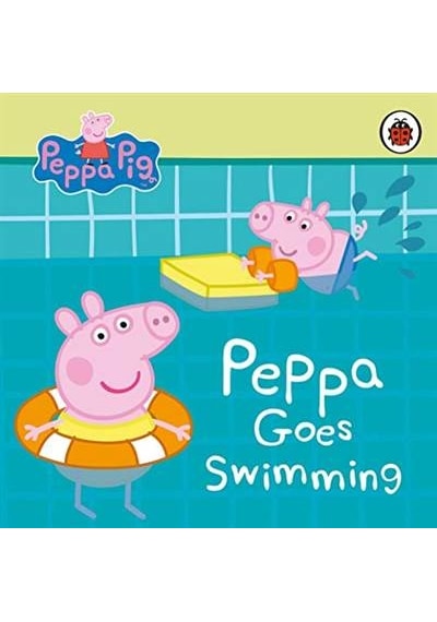 Peppa Pig: Peppa Goes Swimming - Peppa Pig - Penguin Random House Children's UK