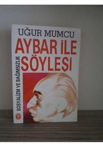 Aybar İle Söyleşi Sosyalizm ve Bağımsızlık N11.3028
