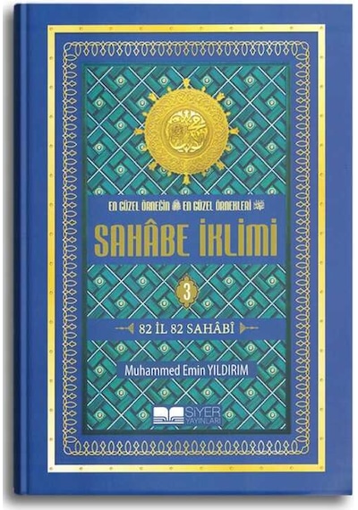 Sahabe İklimi - 3 - Muhammed Emin Yıldırım - Siyer Yayınları