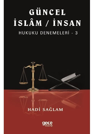 Güncel İslam İnsan Hukuku Denemeleri 3  - Hadi Sağlam  - Gece Kitaplığı