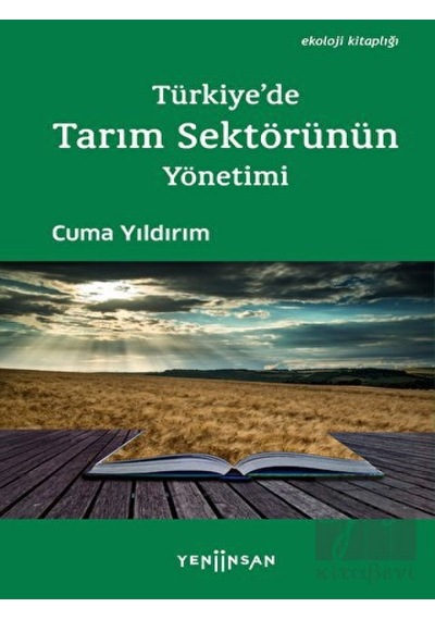 Türkiye'De Tarım Sektörünün Yönetimi - Yeni Insan Yayınevi