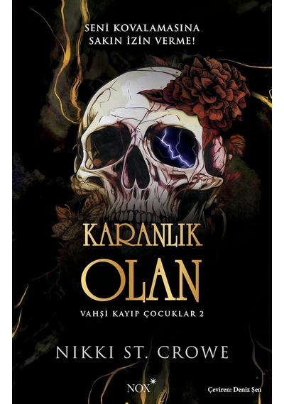 Karanlık Olan - 57858324549974599236798
