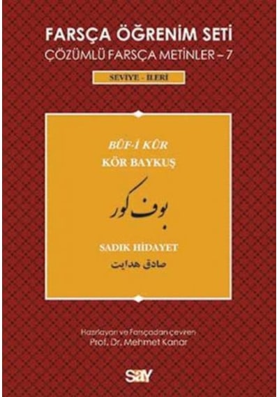 Farsça Öğrenim Seti 7 ( Seviye İleri ) Kör Baykuş - Sadık Hidayet - Say Yayınları