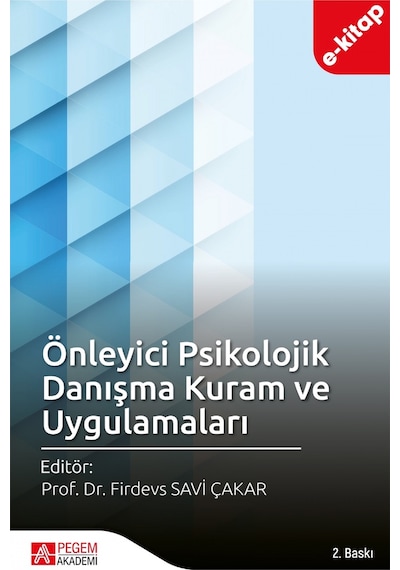 Önleyici Psikolojik Danışma Kuram Ve Uygulamaları E-kitap