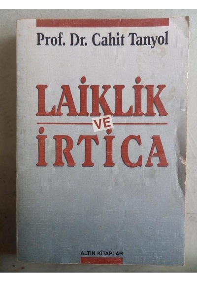 Laiklik Ve İrtica/cahit Tanyol