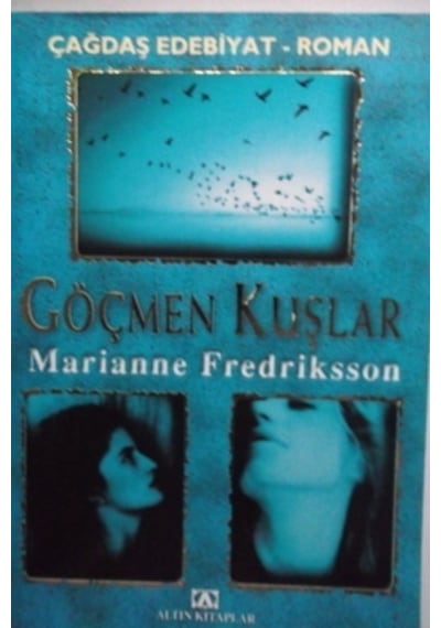 Göçmen Kuşlar/marianne Fredriksson