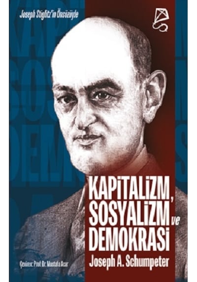 Kapitalizm, Sosyalizm ve Demokrasi