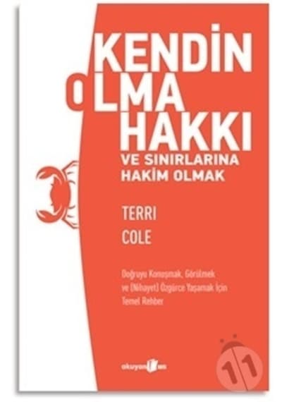 Kendin Olma Hakkı ve Sınırlarına Hakim Olmak - Terri Cole - Okuyan Us Yayınları