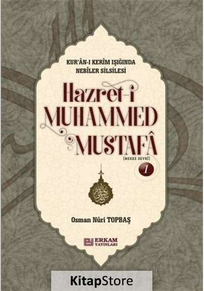 Hazreti Muhammed Mustafa 1 Mekke Devri Ciltli / Osman Nur...