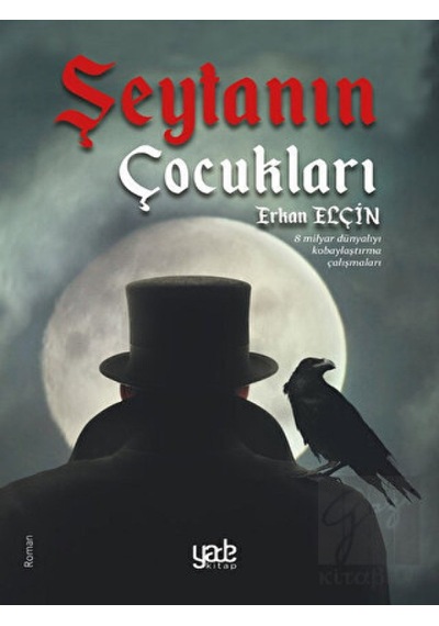 Şeytanın Çocukları - Erkan Elçin - Yade Kitap