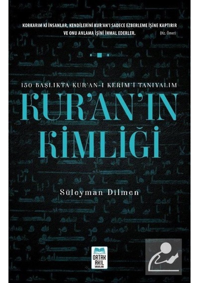 Kur'an'ın Kimliği / Süleyman Dilmen 9786057034359