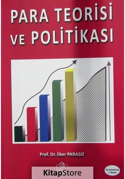 Para Teorisi ve Politikası - İlker Parasız - Ezgi Kitabevi Yayınları