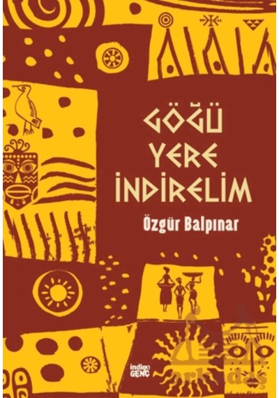 Göğü Yere İndirelim İndigo Genç