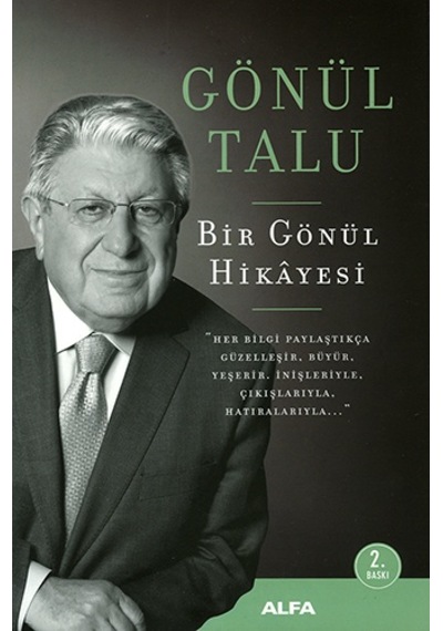Bir Gönül Hikayesi-Büyük Boy - Gönül Talu - Alfa Yayıncılık