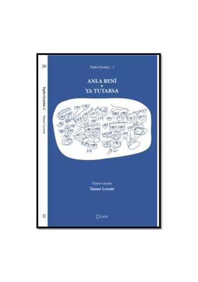 Anla Beni - Ya Tutarsa - Toplu Oyunlar 2 - Tamer Levent - Sıfırdan Yayınları