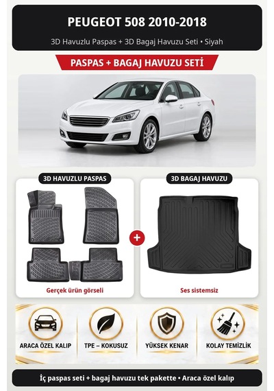 Peugeot 508 2010-2018 Araca Özel 3d Paspas Bagaj Havuzu Set Ses Sistemsiz Siyah