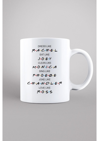 Friends Eat Like Joey Sing Like Phoebe Mug Kupa Bardak
