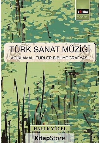 Türk Sanat Müziği - Haluk Yücel - Eğitim Yayınevi