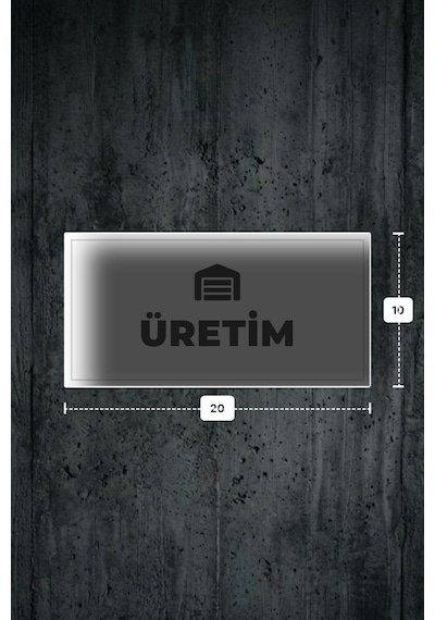 Üretım Yazılı - Metal - Beyaz Renk - Kapı İsimliği - 20x10 Cm