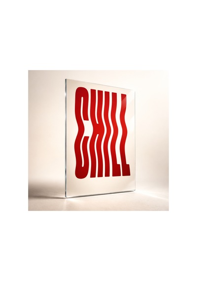 Chill Yazılı Cam Tablo Kırmızı Minimal Tipografi Poster Modern Dekoratif Duvar Tablosu