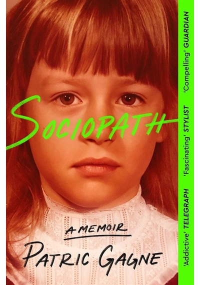 Sociopath A Memoir