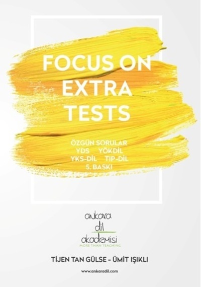 Focus On Extra Tests  -  Tijen Tan Gülse  -  Ankara Dil Akademisi