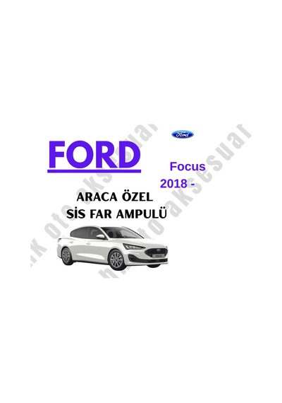 Ford Focus 4 2018 - Günümüz Araca Özel Sis Far Ampulü H8
