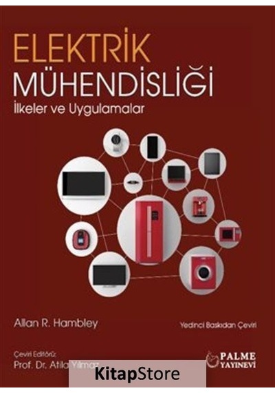 Elektrik Mühendisliği İlkeler Ve Uygulamalar / Allan R. Kambley