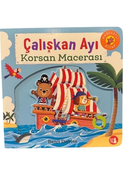 Çalışkan Ayı - Korsan Macerası Ciltli - Hareketli Kitap