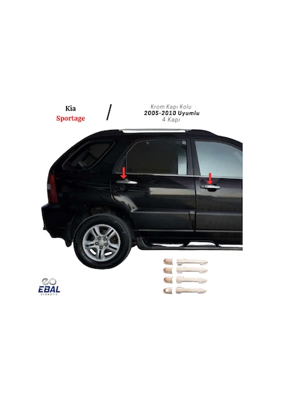 Ebal Otomotiv Kia Sportage Krom Kapı Kolu 4 Kapı 2005-2010 Arası P. Çelik