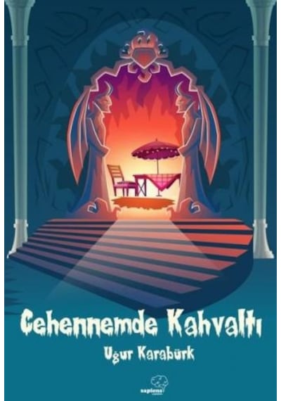 Cehennemde Kahvaltı - Uğur Karabürk - Sapiens