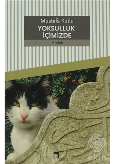 Yoksulluk İçimizde/mustafa Kutlu